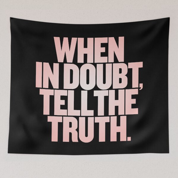 Item preview, When in doubt, tell the truth. #2 v.8 designed and sold by x1brett.