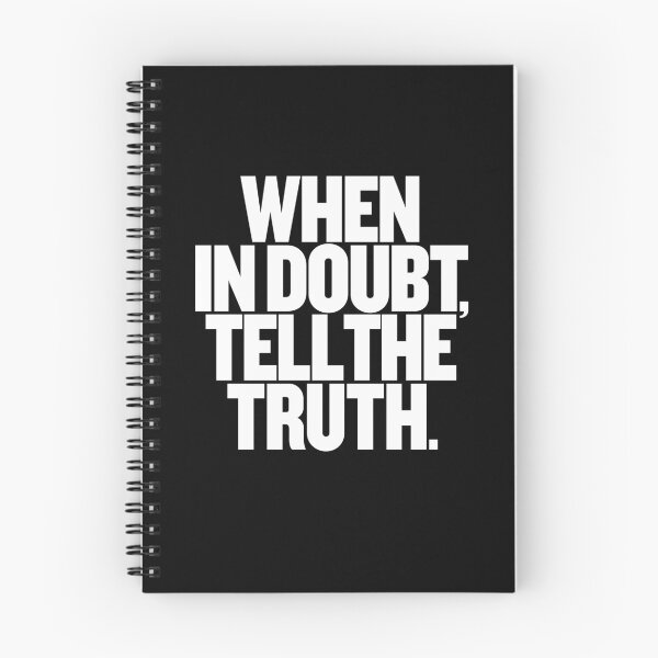 Item preview, When in doubt, tell the truth. #2 v.9 designed and sold by x1brett.