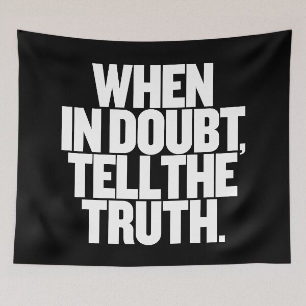 Item preview, When in doubt, tell the truth. #2 v.9 designed and sold by x1brett.