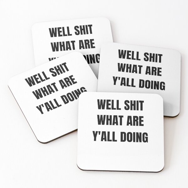 Item preview, Well Shit What Are Y'all Doing, Leslie Jordan Quotes designed and sold by Emotionsy.
