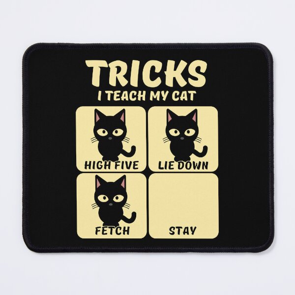Item preview, Tricks I Teach My Cat - Funny Cat designed and sold by Rev-Style.