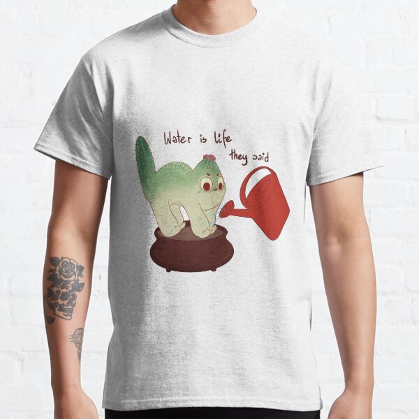 L'eau du chat cactus c'est la vie T-shirt classique
