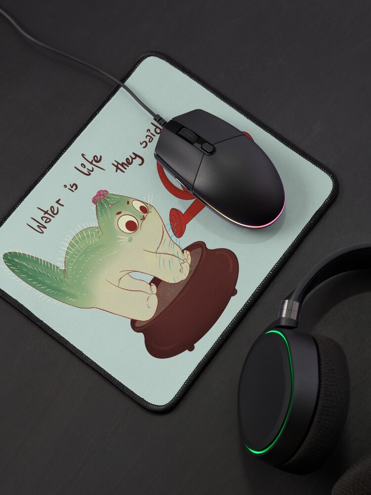 Alternate view of Cactus cat water is life Mouse Pad