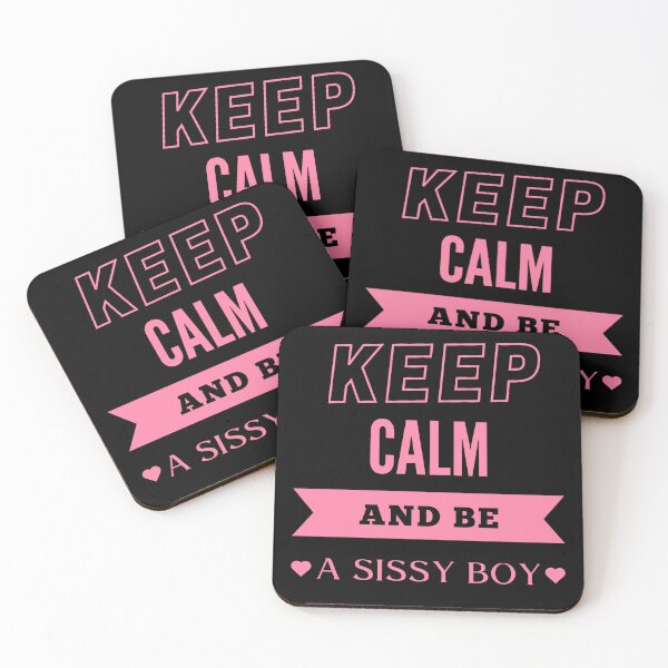 Item preview, Keep Calm and be a Sissy Boy - PK designed and sold by RichieRoser.