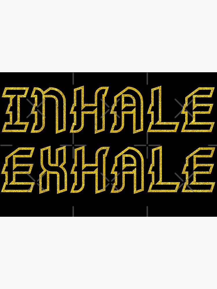 "Inhale exhale gold glitter mental health message" Poster for Sale by