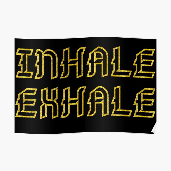 "Inhale exhale gold glitter mental health message" Poster for Sale by