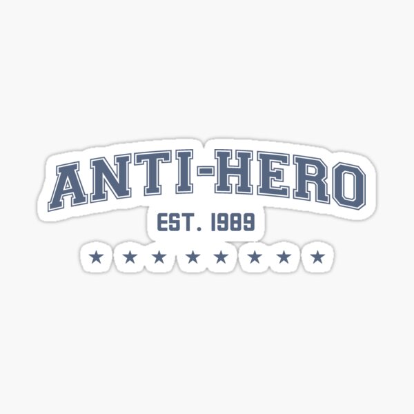 “anti-hero!” Sticker for Sale by theerastour | Redbubble