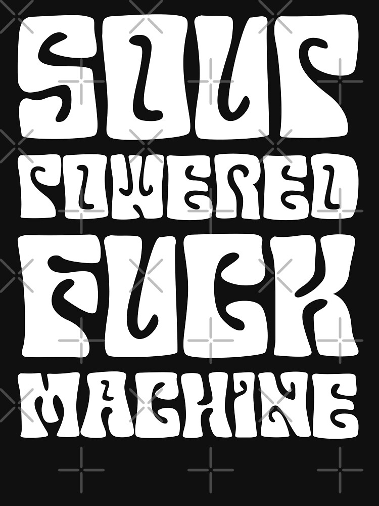 " soup powered fuck machine " T-shirt for Sale by salahe image