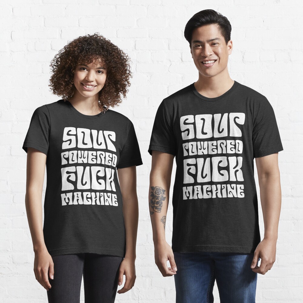 " soup powered fuck machine " T-shirt for Sale by salahe hq nude image