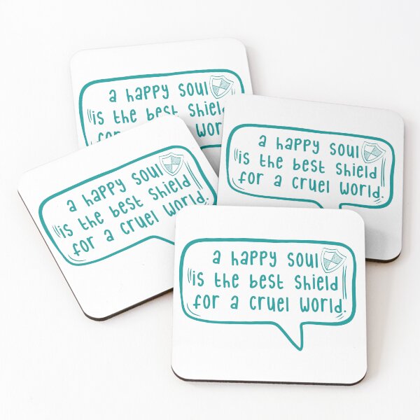 Item preview, A happy soul is the best shield for a cruel world. designed and sold by TarDuck.