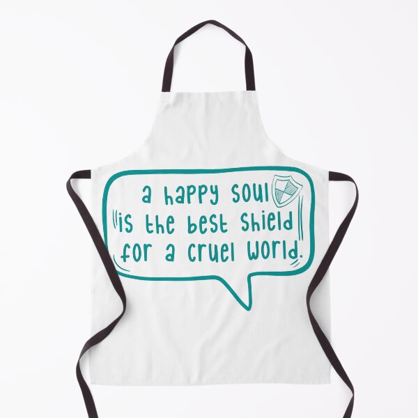 Item preview, A happy soul is the best shield for a cruel world. designed and sold by TarDuck.