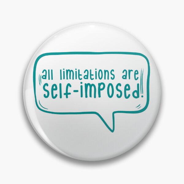 Item preview, All limitations are self-imposed. designed and sold by TarDuck.