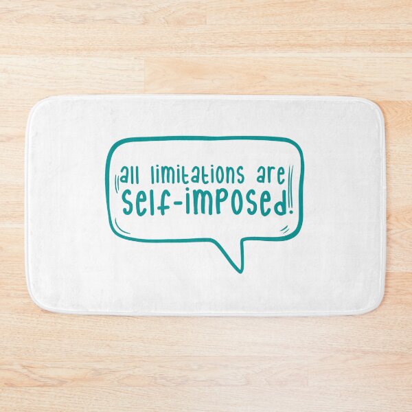 Item preview, All limitations are self-imposed. designed and sold by TarDuck.