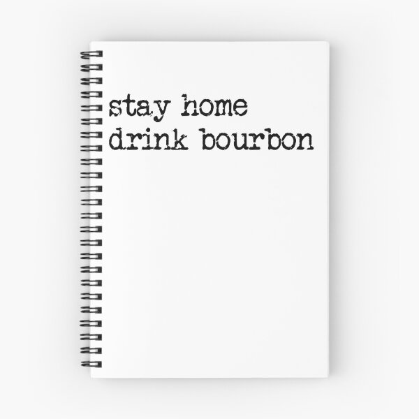 Artikelvorschau, Stay Home Drink Bourbon Funny Bourbon Lover Bourbon Gear entworfen und verkauft von DynamicDesign.