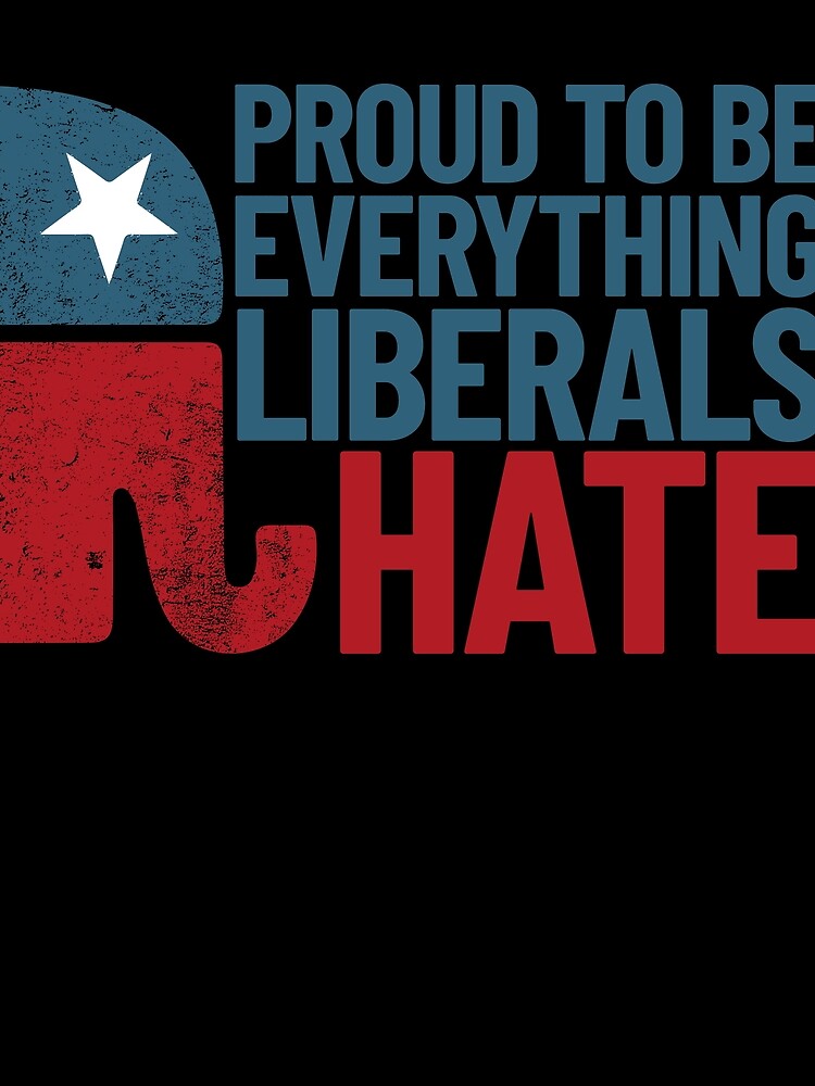 Thumbnail 3 von 3, Tuch, Proud To Be Everything Liberals Hate Conservative Republican Gear designt und verkauft von DynamicDesign.