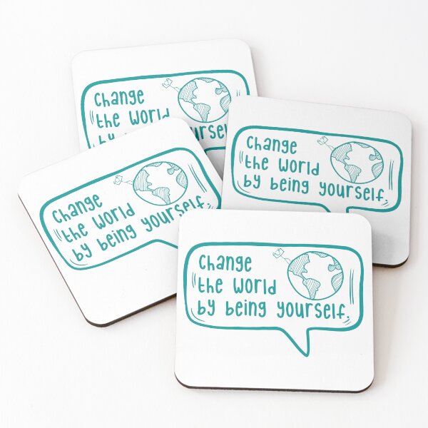 Item preview, Change the world by being yourself. designed and sold by TarDuck.