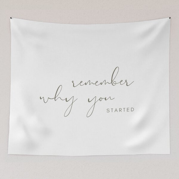 Item preview, Remember why you started designed and sold by successmom.