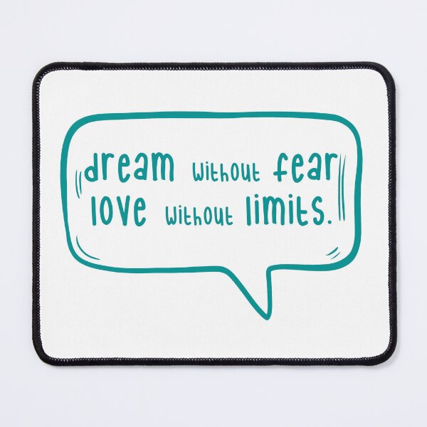 Item preview, Dream without fear. Love without limits. designed and sold by TarDuck.