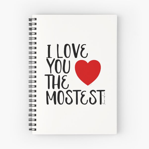 Item preview, I Love You More, I Love You the Mostest - forever and ever. Caroline Laursen Original designed and sold by Caroline Laursen.