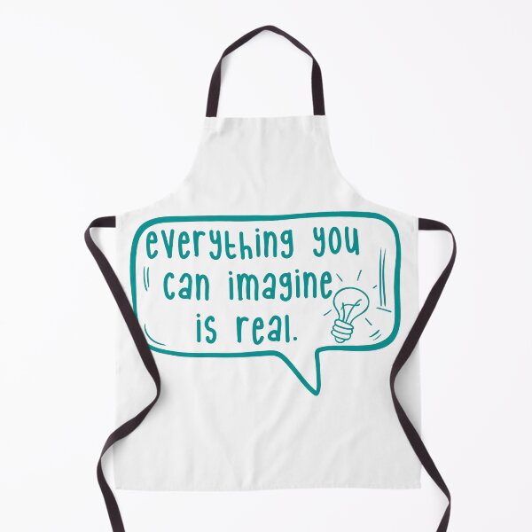 Item preview, Everything you can imagine is real. designed and sold by TarDuck.