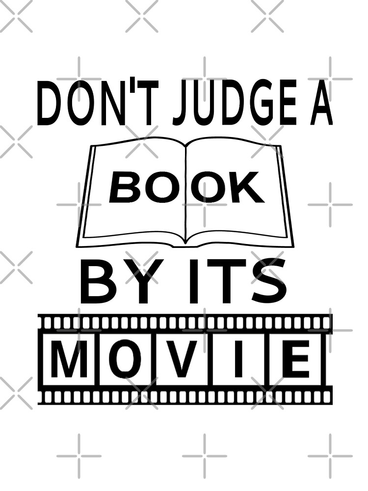 Dont Judge A Book By Its Movie Poster By Coolfuntees Redbubble 