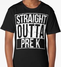 Camiseta larga Camiseta Straight Outta Pre K
