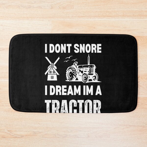 Item preview, I Don't Snore I Dream I'm A Tractor Funny Gift designed and sold by Mehdi Art.