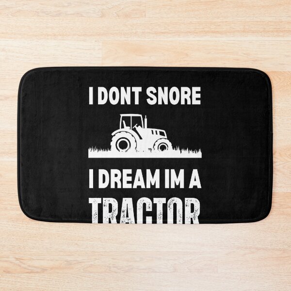 Item preview, I Don't Snore I Dream I'm A Tractor Funny Gift designed and sold by Mehdi Art.