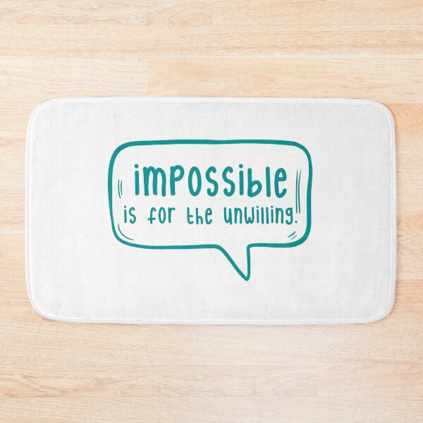 Item preview, Impossible is for the unwilling. designed and sold by TarDuck.