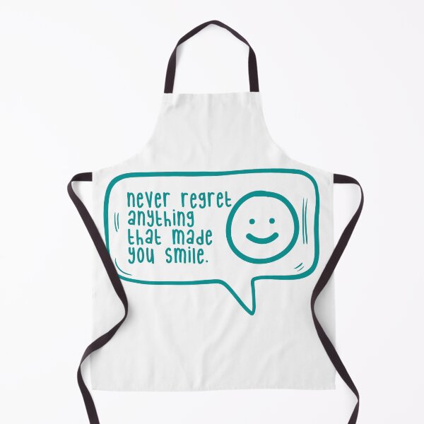 Item preview, Never regret anything that made you smile. designed and sold by TarDuck.