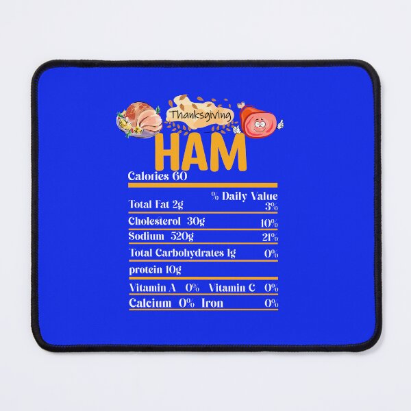 Item preview, Ham Nutrition Facts | Funny Turkey Nutrition Facts Thanksgiving Matching | gifts for thanksgiving lovers designed and sold by ThanksVibe.