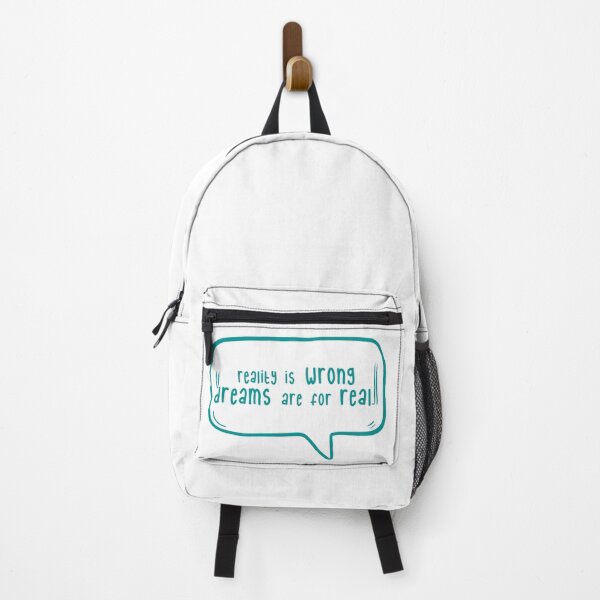 Item preview, Reality is wrong, dreams are for real. designed and sold by TarDuck.
