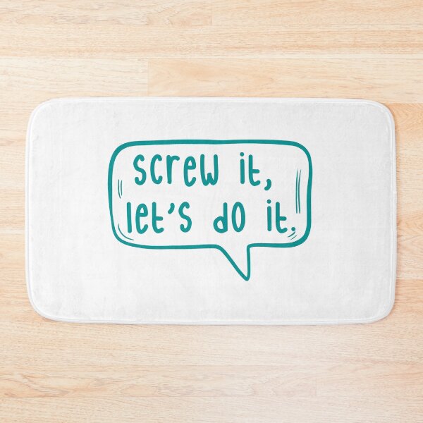Item preview, Screw it, let’s do it. designed and sold by TarDuck.