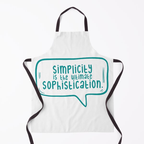 Item preview, Simplicity is the ultimate sophistication. designed and sold by TarDuck.