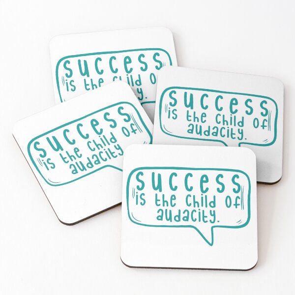 Item preview, Success is the child of audacity. designed and sold by TarDuck.