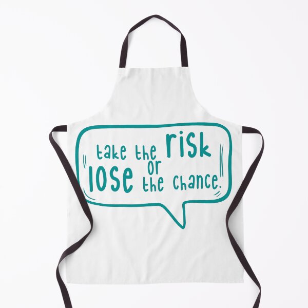 Item preview, Take the risk or lose the chance. designed and sold by TarDuck.