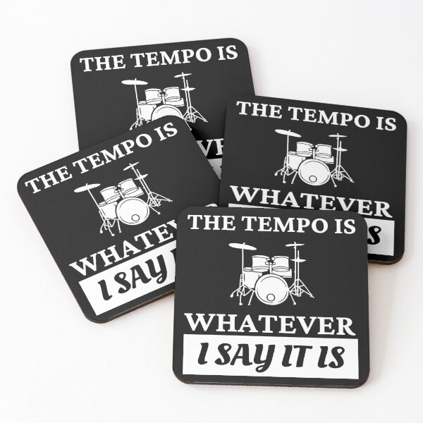 Item preview, The tempo is whatever I say It is - funny drummer designed and sold by Mehdi Art.