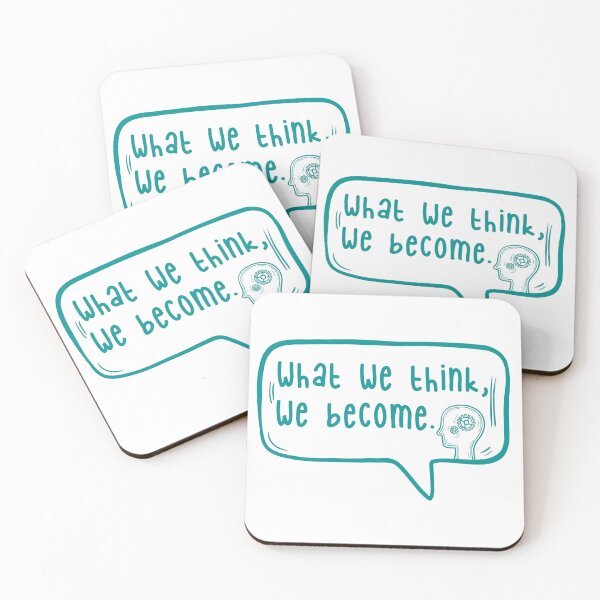 Item preview, What we think, we become. designed and sold by TarDuck.