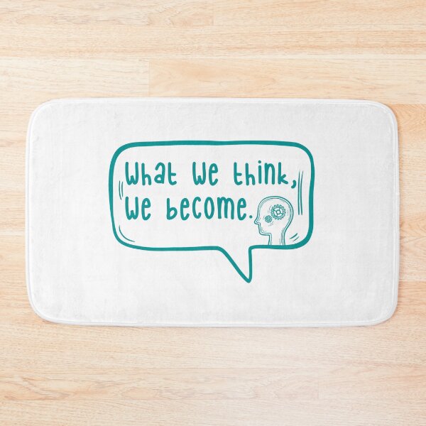 Item preview, What we think, we become. designed and sold by TarDuck.