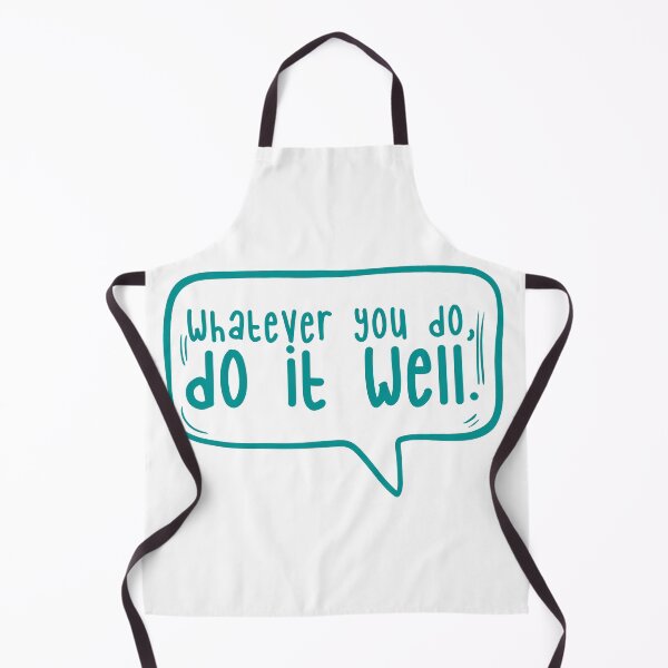 Item preview, Whatever you do, do it well. designed and sold by TarDuck.