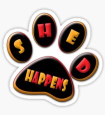 Shed Happens Sticker