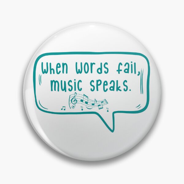 Item preview, When words fail, music speaks. designed and sold by TarDuck.