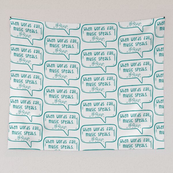 Item preview, When words fail, music speaks. designed and sold by TarDuck.