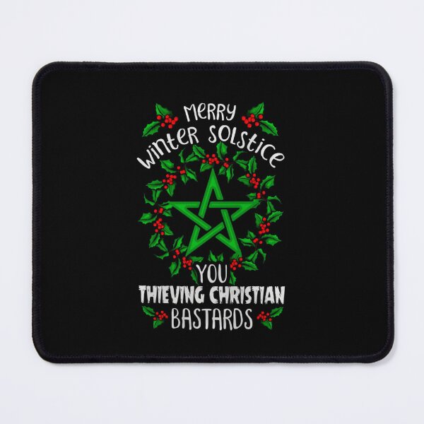 Item preview, Merry winter solstice you thieving christian bastards designed and sold by Handrixx.