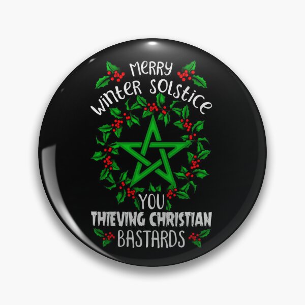 Item preview, Merry winter solstice you thieving christian bastards designed and sold by Handrixx.