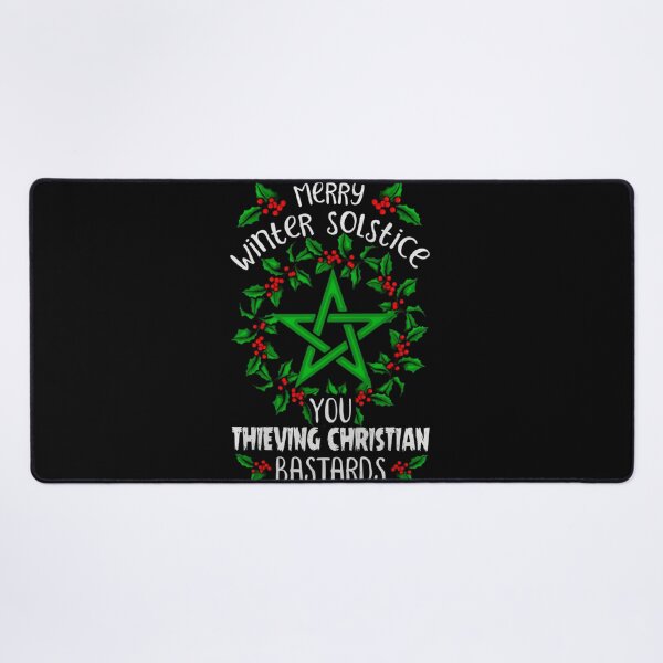 Item preview, Merry winter solstice you thieving christian bastards designed and sold by Handrixx.