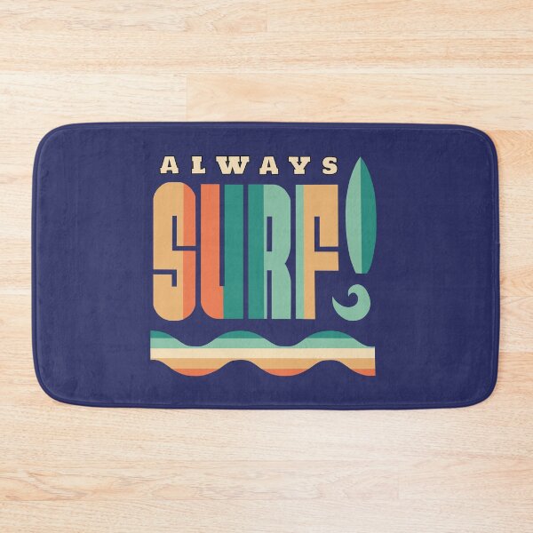 Item preview, Always Surf designed and sold by iamdesigns14.
