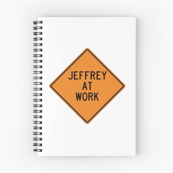Item preview, Jeffrey at Work Funny Warning Sign designed and sold by Wurmbone.