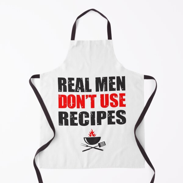 Item preview, Real Men Don't Use Recipes designed and sold by goodtogotees.
