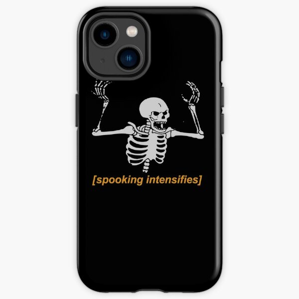 Spooking Intensifies Spooky Scary Skeleton Meme iPhone Tough Case